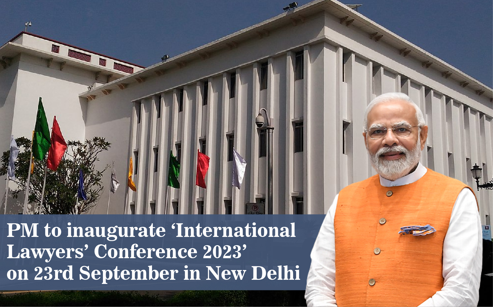pm-modi-to-inaugurate-bci’s-‘international-lawyers-conference-2023’-on-sept-23