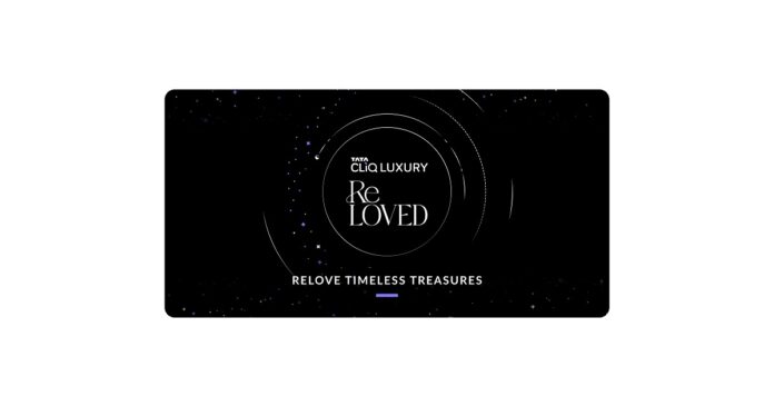 tata-cliq-luxury-launches-the-reloved-store-for-timeless-and-authentic-pre-owned-products